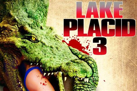 Lake placid 3 | Lake placid, Film story, Full movies