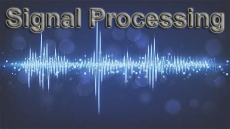 Signal Processing Explained For You