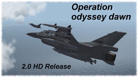 Operation Odyssey Dawn 2.0 HD Part 1 - Thirdwire: Strike Fighters 2 ...