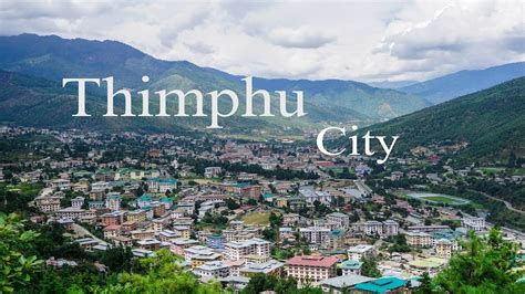 Thimphu City Tour | Bhutan | - YouTube