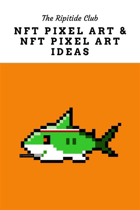 Nft Pixel, Nft Pixel Art, Nft Pixel Art Ideas, The Ripitide Club 3d ...