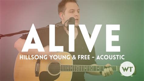 Alive - Hillsong Young & Free - Chord Video (acoustic) - YouTube