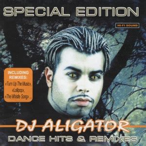 Dj Aligator - Dance Hits and Remixes (2001) [FLAC] - Xmp3A