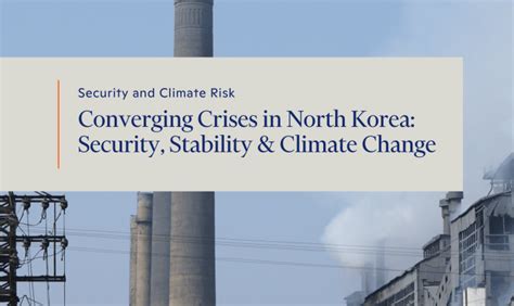 BRIEF REPORT: North Korea, Climate Change and Security - The Council on ...