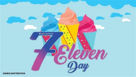 National 7-eleven Day History, Meaning, Significance, & Celebration