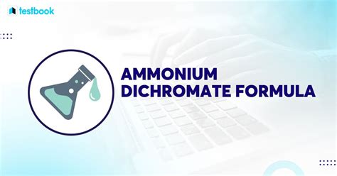 Ammonium Dichromate Formula: Explained with Structure & Properties