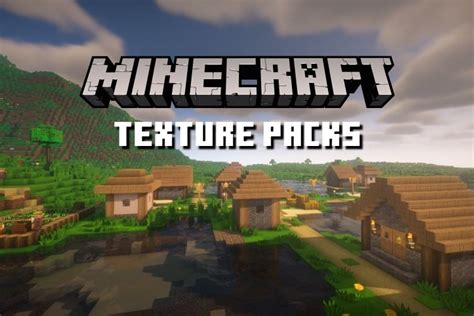 25 Best Minecraft Texture Packs You Must Install in 2023