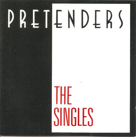 The First Pressing CD Collection: Pretenders - The Singles