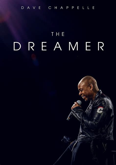 Dave Chappelle: The Dreamer - stream online