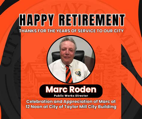 Congratulations and happy retirement Marc! - City of Taylor Mill