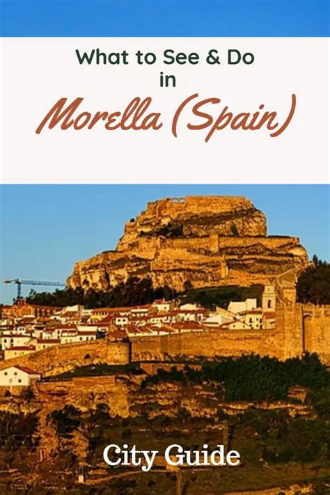 A Day in Morella Spain: What to See and Do