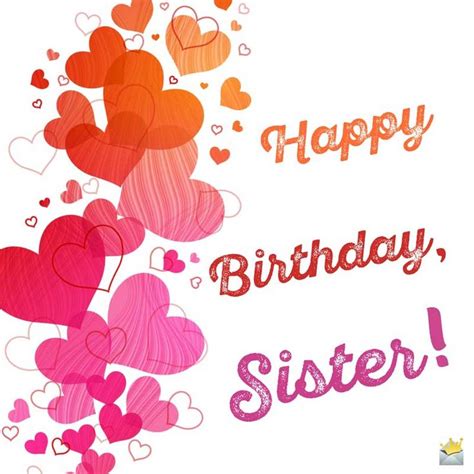 200+ Amazing Birthday Wishes for your Sister | Happy birthday wishes sister, Happy birthday ...