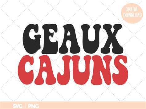 Geaux Cajuns Svg Cut File Png for Sublimation Cajun - Etsy