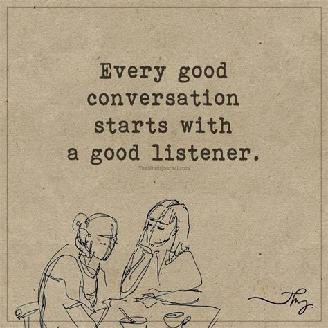 Every Good Conversation Starts With A Good Listener | Positif, Communication, Art esthétique