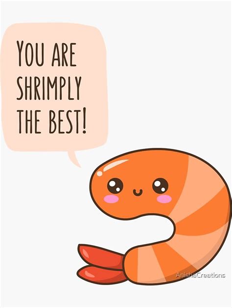 "Cute Shrimp Motivation" Sticker for Sale by AnishaCreations | Punny cards, Funny cards, Cute cards