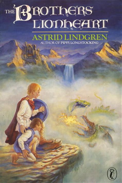 The Brothers Lionheart by Astrid Lindgren - FictionDB