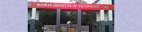 Madras Institute of Technology, Chennai, Chennai - Admission, Courses ...