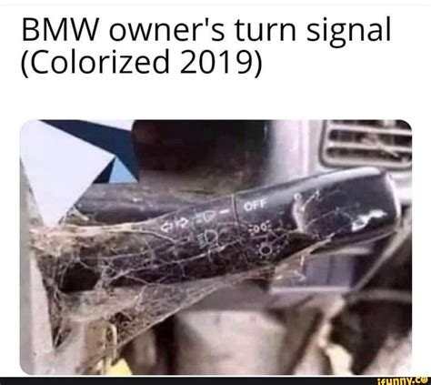 BMW owner's turn signal (Colorized 2019) – popular memes on the site iFunny.co #cars #bmw # ...