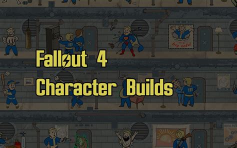 Fallout 4 Character Builds - EIP Gaming