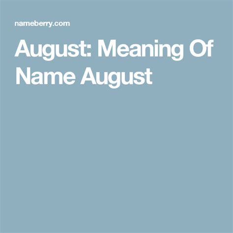 August: Meaning Of Name August | Names with meaning, Baby names and meanings, Rowan baby name