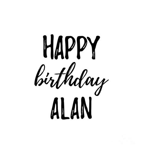 Happy Birthday Alan Digital Art by Funny Gift Ideas - Fine Art America