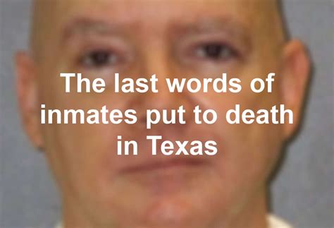 Notable last words of Texas inmates