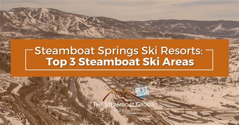 Steamboat Springs Ski Resorts: Top 3 Steamboat Ski Areas