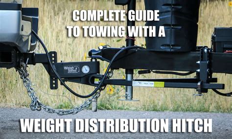 How to Determine Which Weight Distribution Hitch to Use - Colby-well-Santos