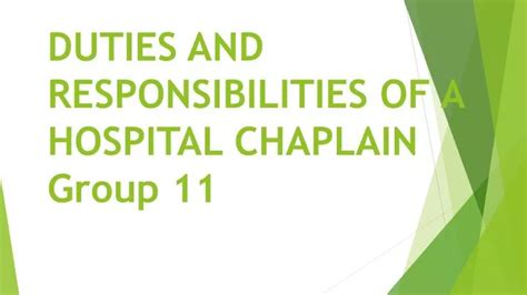 PPT - DUTIES AND RESPONSIBILITIES OF A HOSPITAL CHAPLAIN Group 11 PowerPoint Presentation - ID ...