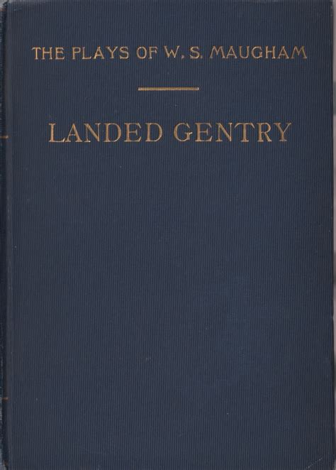 Landed Gentry by W. Somerset Maugham