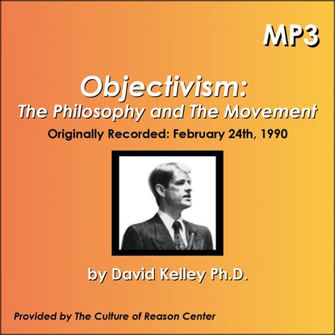 Objectivism: The Philosophy and The Movement