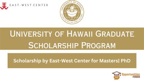 University of Hawaii Graduate Scholarship Program - Opportunities Finder