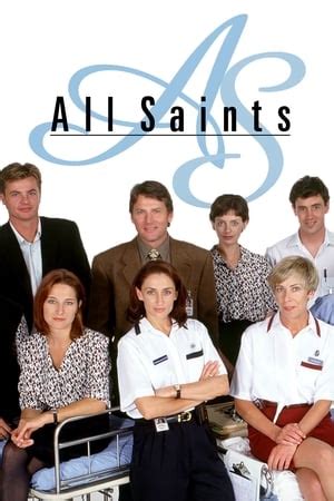 All Saints (TV Series 1998-2009) — The Movie Database (TMDB)