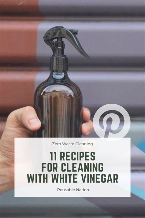 Cleaning With White Vinegar: 11 Recipes For 11 Uses — Reusable Nation