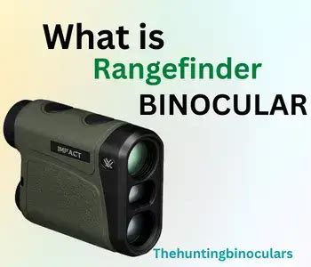 What is Rangefinder Binocular (Explained With Examples)