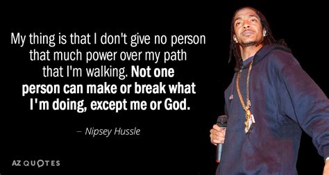 TOP 25 QUOTES BY NIPSEY HUSSLE | A-Z Quotes