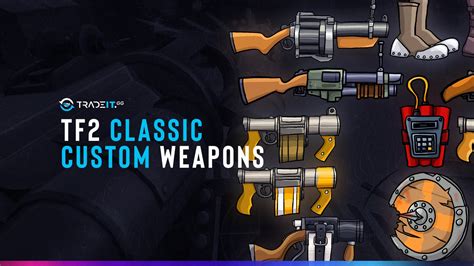 TF2 Custom Weapons - The Classic Ones