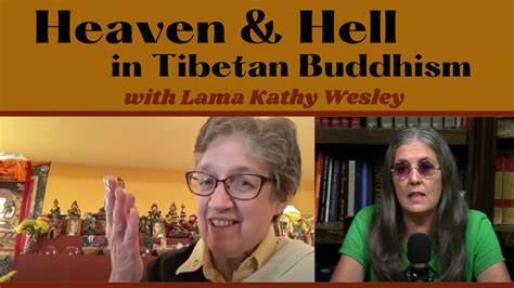 Heaven and Hell in Tibetan Buddhism with Lama Kathy Wesley - Ko-fi ️ Where creators get support ...