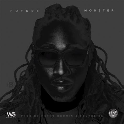 Future – “Monster”