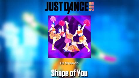 Just Dance 2018 Fanmade Mashup - Shape of You - YouTube