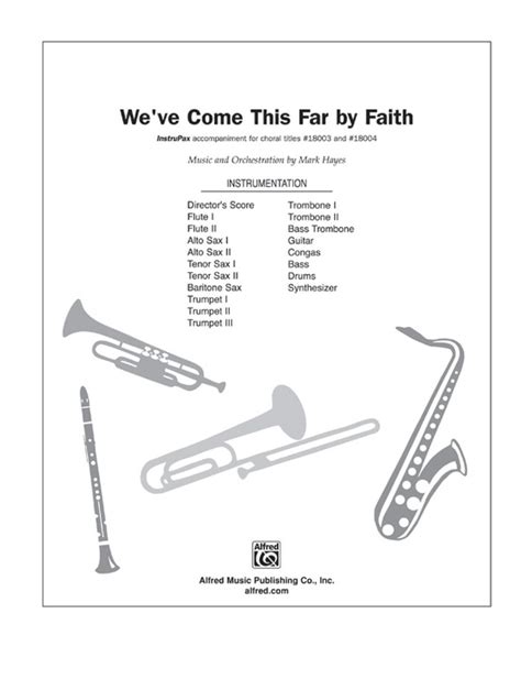 We've Come This Far by Faith: Choral Octavo InstruPax: Mark Hayes | Sheet Music