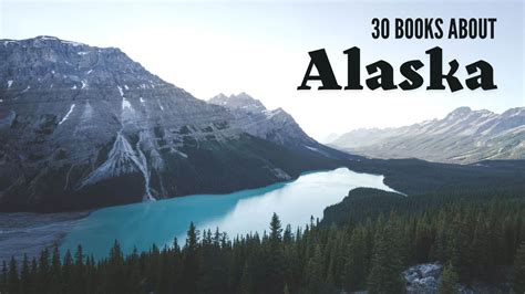 30 Books Set in + About Alaska - Flying Off The Bookshelf