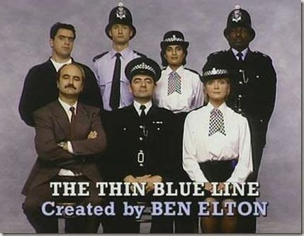 The Thin Blue Line | TV shows- seen every episode (over) | Pinterest