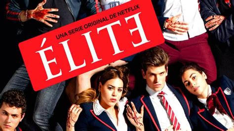 Elite, así se presenta la nueva serie de Netflix