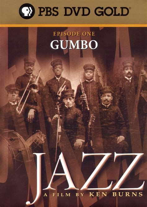 Ken Burns' Jazz, Episode 1: Gumbo, Beginnings to 1917 (2000) - Ken Burns | Synopsis ...