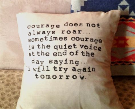 pillow talk | Hand stamped quotes, Courage quotes, Inspirational quotes