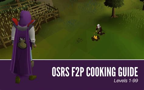 The Ultimate OSRS F2P Cooking Guide (1-99) | High Ground Gaming