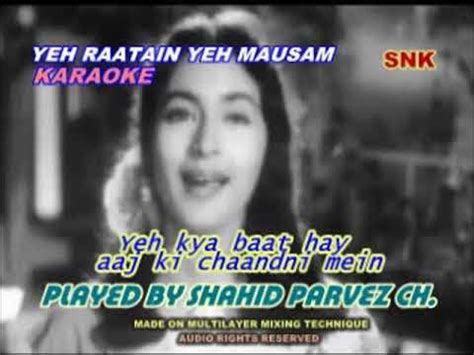 YEH RAATEIN YEH MAUSAM KARAOKE WITH LYRICS BY SHAHID PARVEZ CH - YouTube