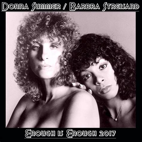 Donna Summer & Barbra Streisand - Enough Is Enough 2017 Remix CD – borderline MUSIC