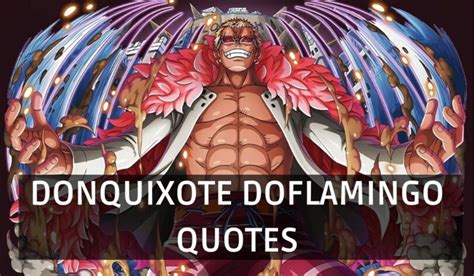 Words Of A Fallen Tyrant: Donquixote Doflamingo's Quotes